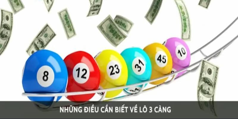 Cách đánh lô 3 càng chuẩn cho người chơi mới