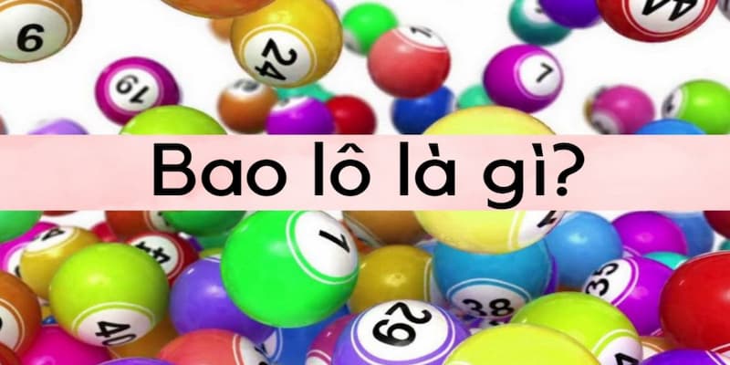 Cược bao lô 95VN – Khám phá các hình thức và tips chơi thắng